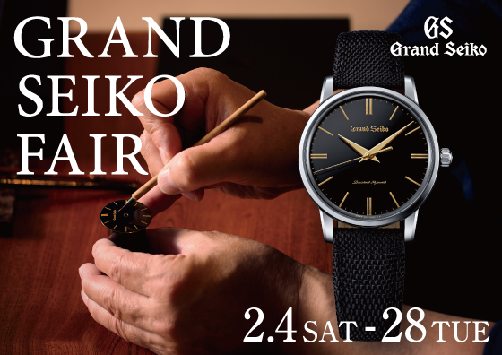 GRAND SEIKO FAIR 2.4SAT-28TUE