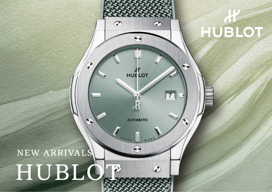 NEW ARRIVALS HUBLOT